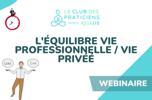 équilibre de vie, webinaire resalib avec yéza luacs, coach et formatrice