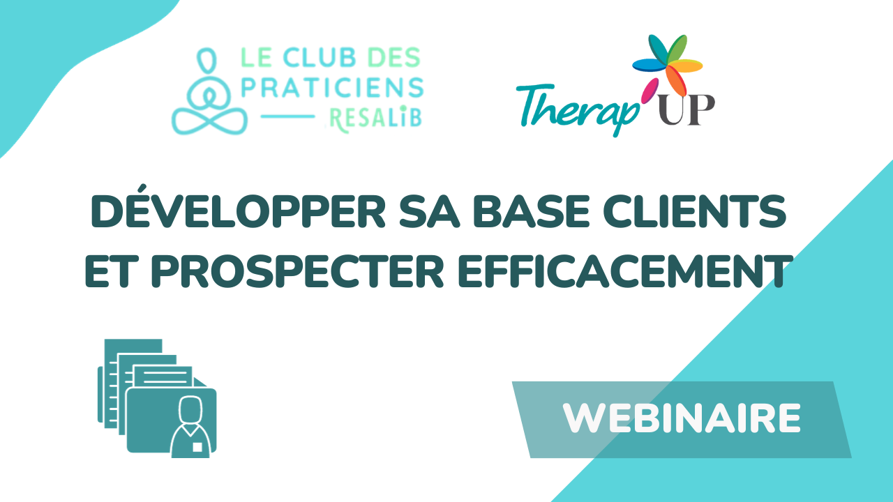 développer sa base clients et prospecter