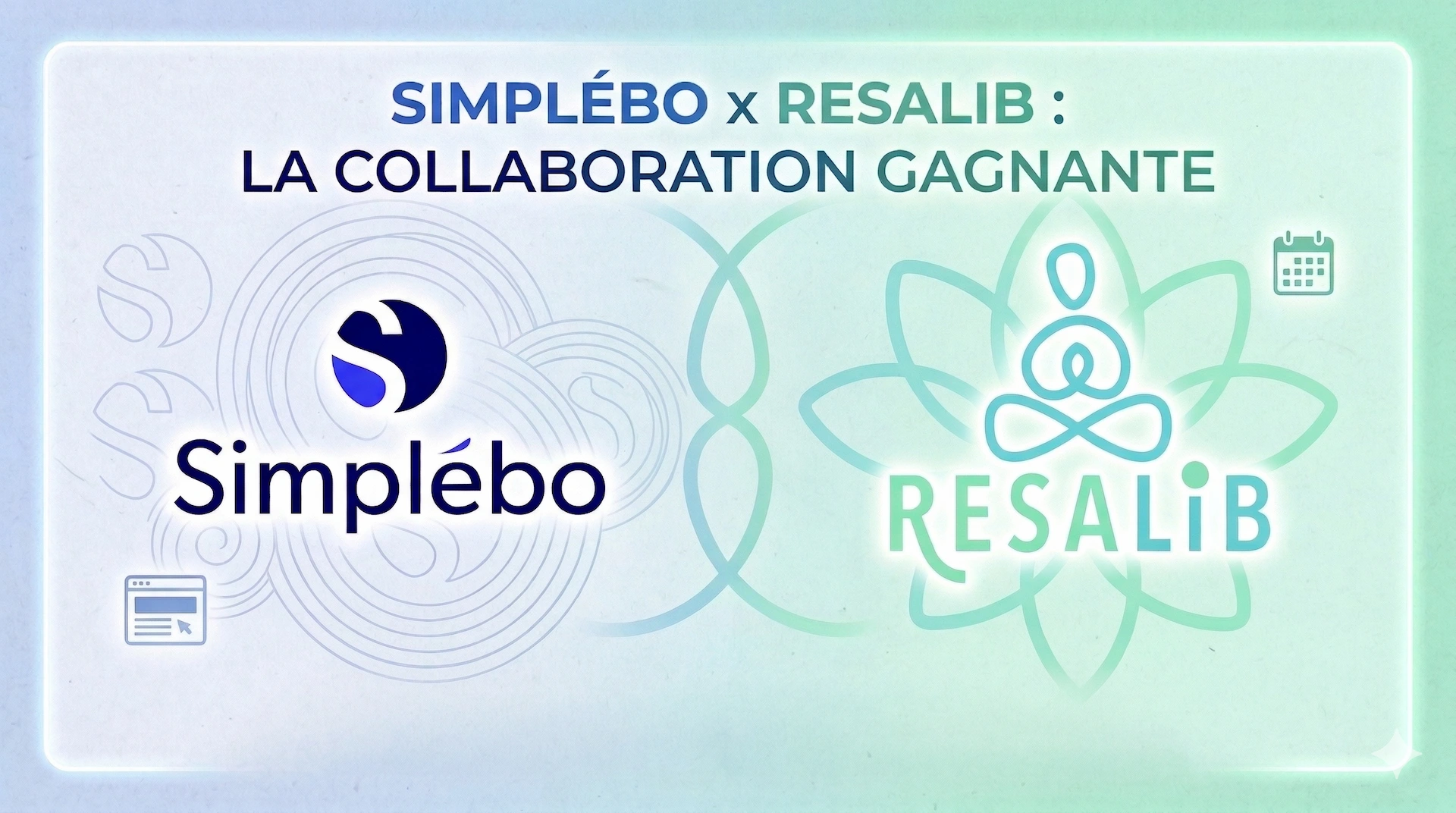 Vignette d'article de blog affichant les logos de Simplébo et Resalib côte à côte, avec le titre 'Simplébo x Resalib : La collaboration gagnante'