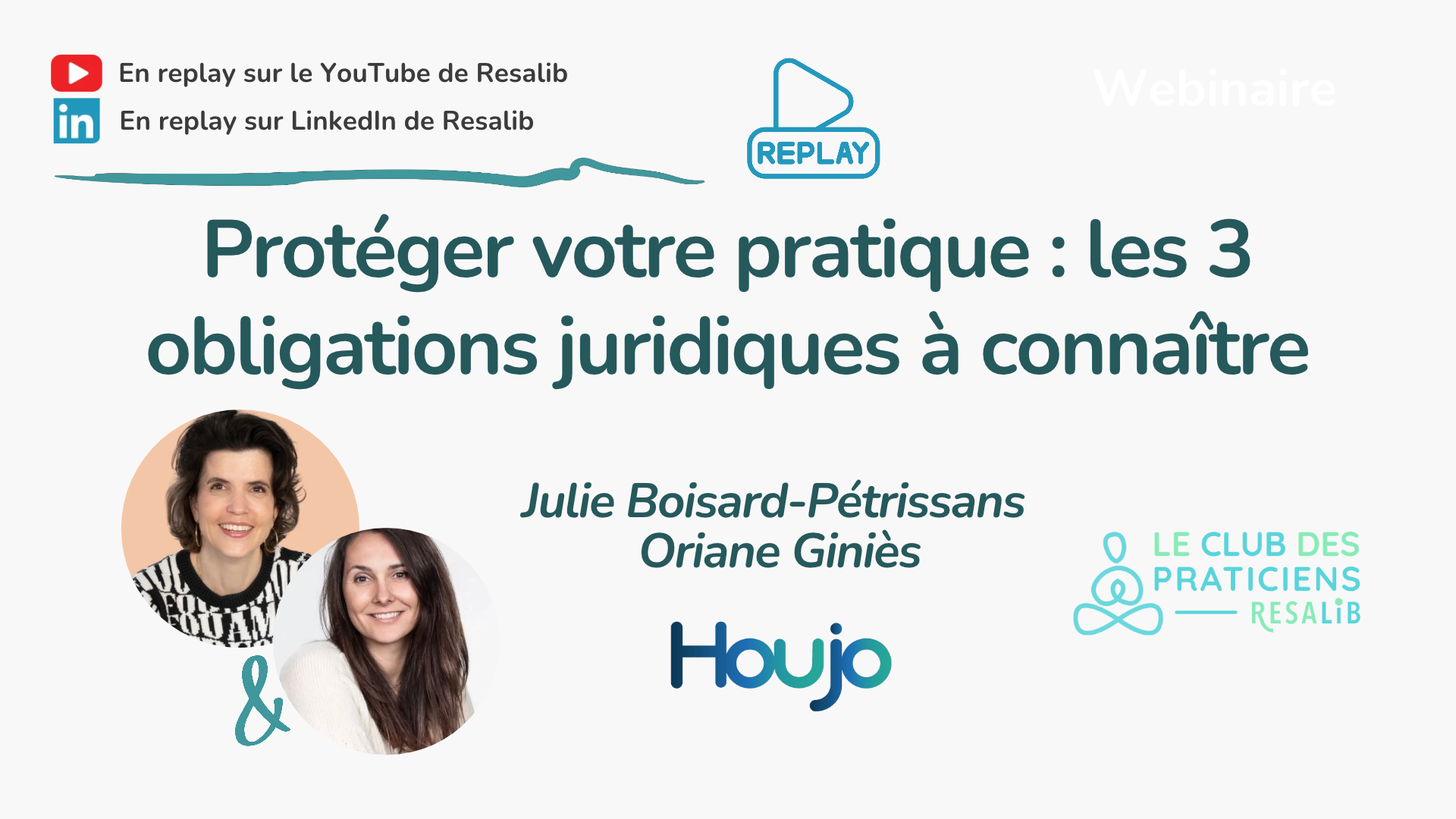 Visuel du replay du webinaire Resalib et Houjo sur la thématique de la protection de la pratique des praticiens en médecines douces